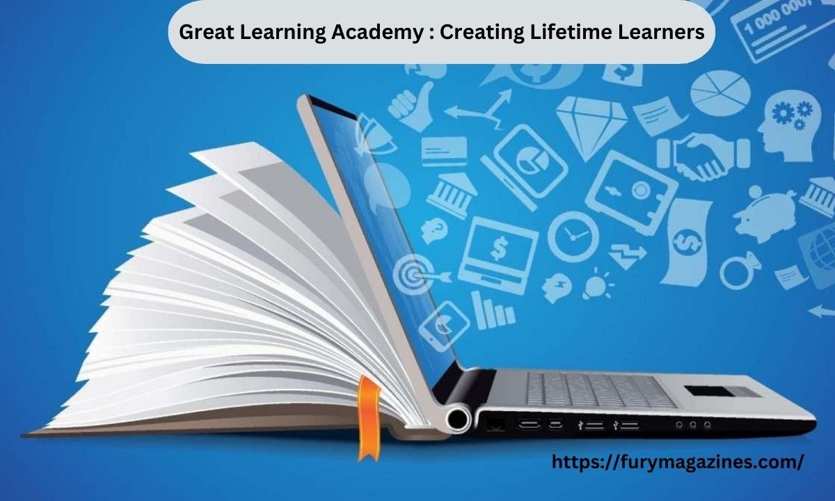 Great Learning Academy Creating Lifetime Learners